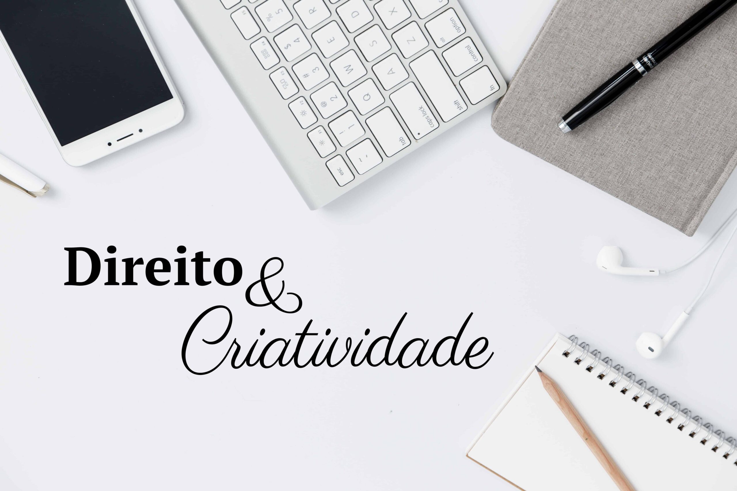 Imagem de abertura: Direito e Criatividade