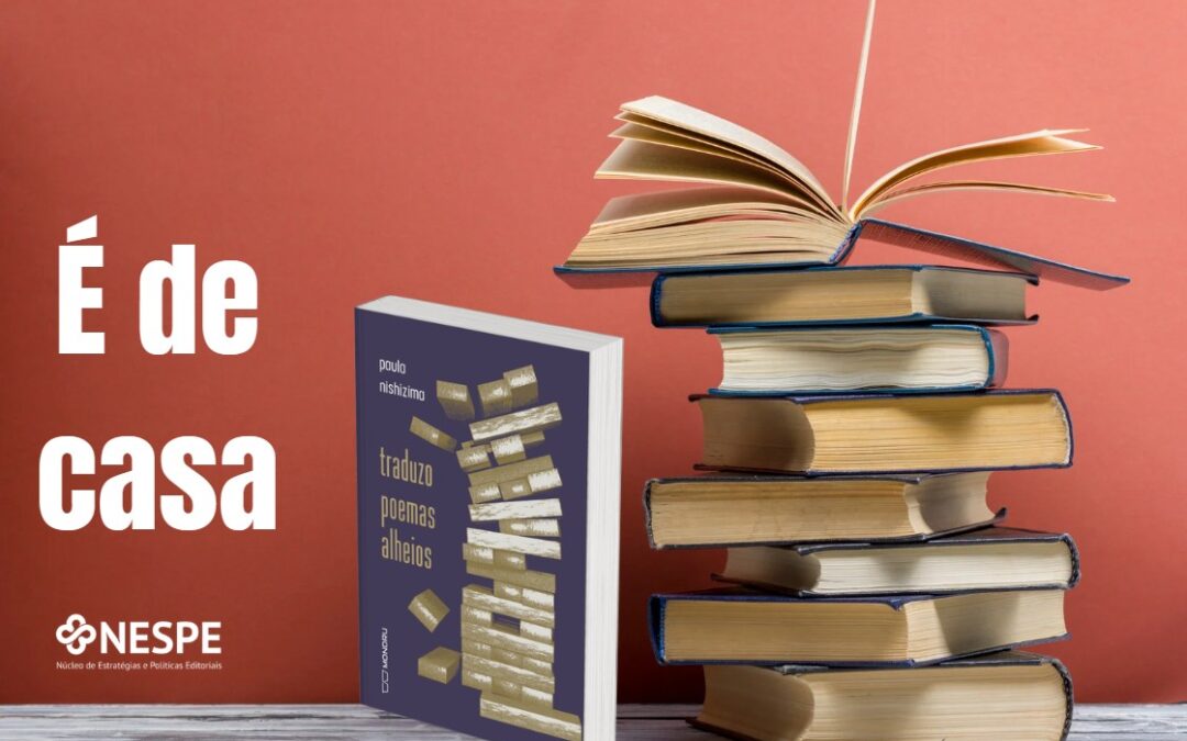 ‘Traduzo poemas alheios’