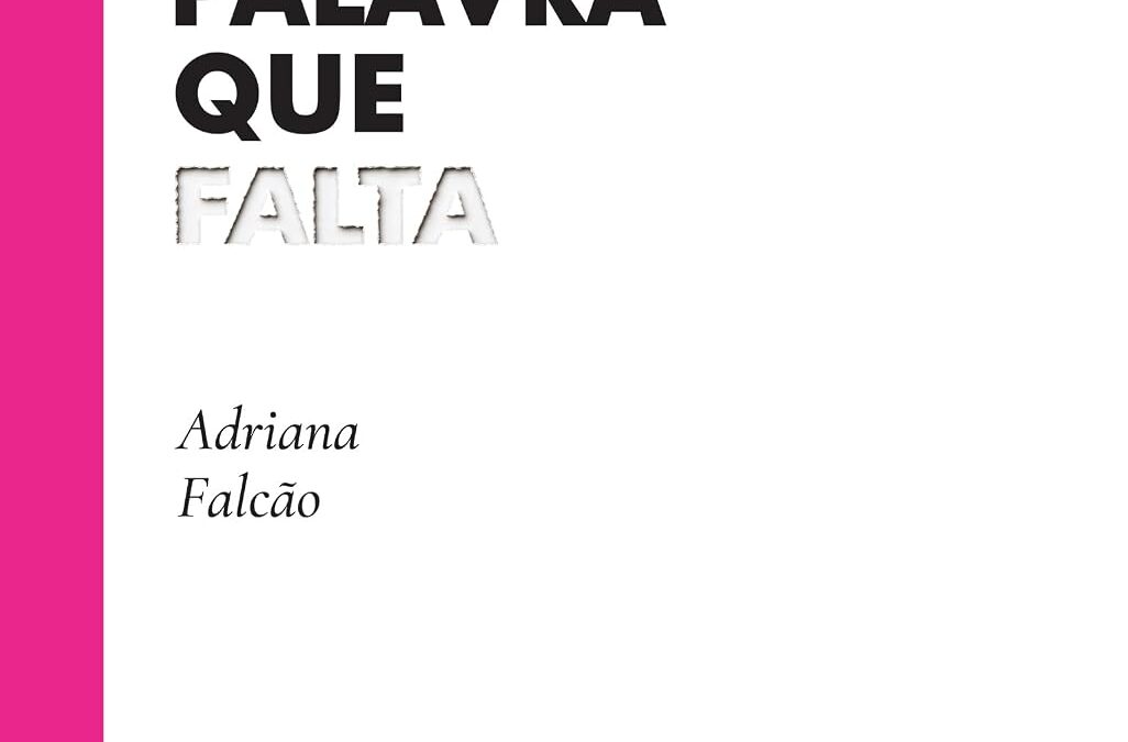 Adriana Falcão reinventa definições em dicionário poético